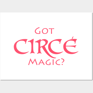 Got Circe Magic Pink Posters and Art